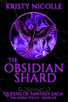 The Obsidian Shard: A Dark Urban Fantasy Romance null Book Cover