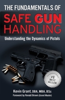 The Fundamentals of Safe Gun Handling B0CT6BPQ8D Book Cover