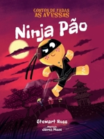 Contos De Fadas As Avessas - Ninja Pão 6586181763 Book Cover