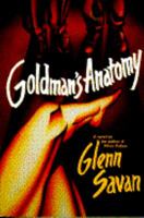 Goldman's Anatomy 0553373838 Book Cover
