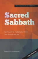 Sacred Sabbath: God’s way to multiply our time and restore our joy (The Ten Commandments Series) 9083383636 Book Cover