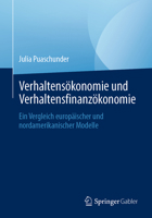 Verhaltens�konomie Und Verhaltensfinanz�konomie: Ein Vergleich Europ�ischer Und Nordamerikanischer Modelle 3658321997 Book Cover