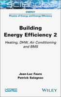 Building Energy Efficiency, Volume 2: Heating, DHW, Air Conditioning and BMS 1789452201 Book Cover