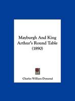 Mayburgh and King Arthur's Round Table 1347367470 Book Cover