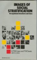 Images of Social Stratification: Occupational Structures and Class 080399737X Book Cover