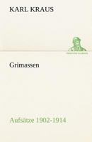 Grimassen - Aufsatze 1902-1914 3842491433 Book Cover