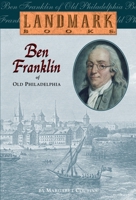 Ben Franklin of Old Philadelphia 0394849280 Book Cover