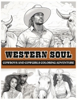 Western Soul: Cowboys And Cowgirls Coloring Adventure: Cowboys Coloring Book| Black Man Coloring Book| Cowgirls Coloring Book| Western Books| Black ... Diversity: Urban Anime Coloring Collection) B0CR1KLXQH Book Cover