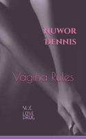 Vagina Rules 1794681086 Book Cover