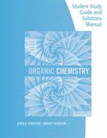 Student Study Guide and Solutions Manual for Brown/Iverson/Anslyn/Foote's Organic Chemistry, 8th Edition 1305864506 Book Cover