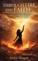 Through Fire and Faith B0GXCGRYNT Book Cover