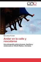 Andar en la calle y rescatarse 3847355457 Book Cover