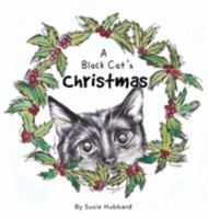 A Black Cat's Christmas 1088072062 Book Cover