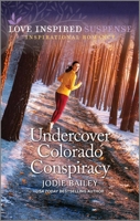 Undercover Colorado Conspiracy 1335597948 Book Cover