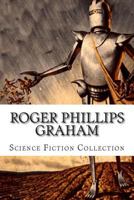 Roger Phillips Graham, Science Fiction Collection 1500615277 Book Cover