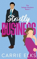 Strictly Business 1916516009 Book Cover