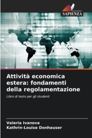 Attività economica estera: fondamenti della regolamentazione 6207269179 Book Cover