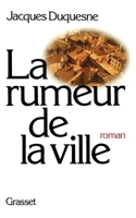 La rumeur de la ville (Littérature) 2246242215 Book Cover