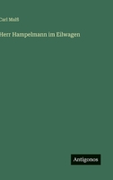 Herr Hampelmann im Eilwagen 3563300836 Book Cover