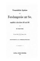 Wissenschaftliche Ergebnisse Einer Forschungsreise Zur See 1534923802 Book Cover