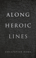 Along Heroic Lines 019289465X Book Cover