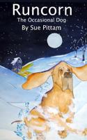 Runcorn The Occasional Dog: Bereft Adventures 1983131881 Book Cover