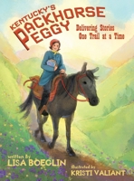 Kentucky's Packhorse Peggy 1972471015 Book Cover