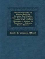Oeuvres Compla]tes de Madame A0/00mile de Girardin, Na(c)E Delphine Gay. Tome 2 (A0/00d.1860-1861) 1273487788 Book Cover