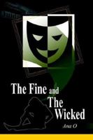 The Fine and the Wicked 1403336075 Book Cover