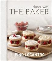 Dinner With The Baker 1742570410 Book Cover