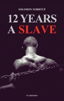 12 Years a Slave: Easy to Read Layout B09JVPJ4KD Book Cover