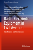 Radio-Electronic Equipment in Civil Aviation: Construction and Maintenance 9811961980 Book Cover