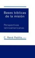 Bases Biblicas De LA Mision (Nueva Creacion Series) 0802809529 Book Cover