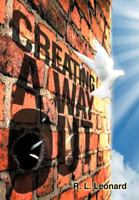 Creating a Way Out 1477156275 Book Cover
