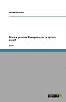 Does a genuine European party system exist? 3638818225 Book Cover