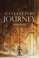 Gatekeepers Journey 1512797049 Book Cover