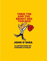 Timid Tim and the Bright Red Toolbox- Colour Version (Australian Languages Edition) 1304905934 Book Cover