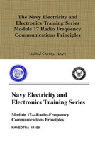 The Navy Electricity and Electronics Training Series Module 17 Radio Frequency Communications Principles 0359093191 Book Cover