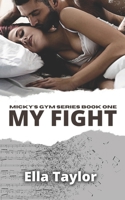 My Fight 1952805805 Book Cover