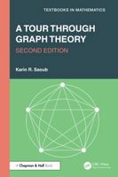 A Tour through Graph Theory 1032850817 Book Cover