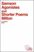 Samson Agonistes and the Shorter Poems Of Milton 0882950584 Book Cover