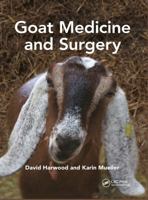 Goat Medicine and Surgery 1498748635 Book Cover