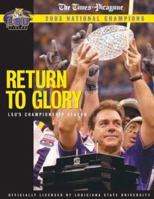 Return to Glory: LSU's Championship Season 1582613834 Book Cover