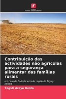 Contribuição das actividades não agrícolas para a segurança alimentar das famílias rurais 6206546667 Book Cover