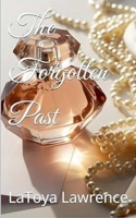 The Forgotten Past B0FJC9N3MT Book Cover