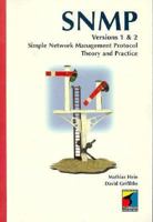 Snmp: Versions 1 & 2 Simple Network Management Protocol Theory and Practice 1850321396 Book Cover