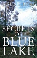 Secrets of Blue Lake 1977209017 Book Cover