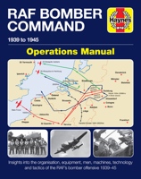 RAF Bomber Command Operations Manual: 1939 to 1945 1785211927 Book Cover