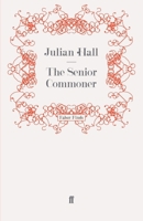 The Senior Commoner 0571251951 Book Cover