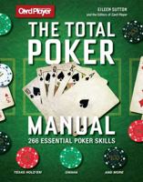 The Total Poker Manual: 266 Essential Poker Skills 1681881055 Book Cover